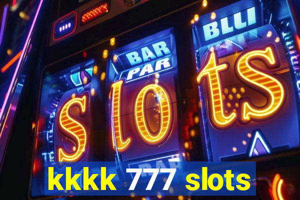 kkkk 777 slots